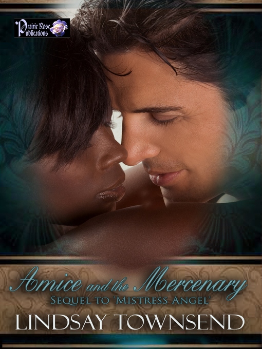 Title details for Amice and the Mercenary by Lindsay Townsend - Available